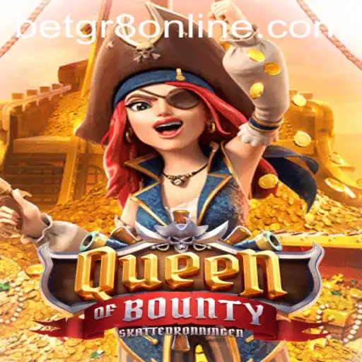 Explore the Exciting World of Queen of Bounty with Betgr8